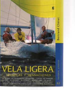 VELA LIGERA. TECNICAS Y SENSACIONES