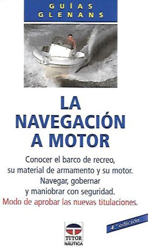 LA NAVEGACION A MOTOR