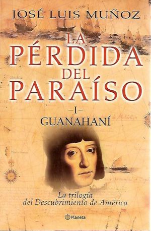 LA PERDIDA DEL PARAISO VOL I