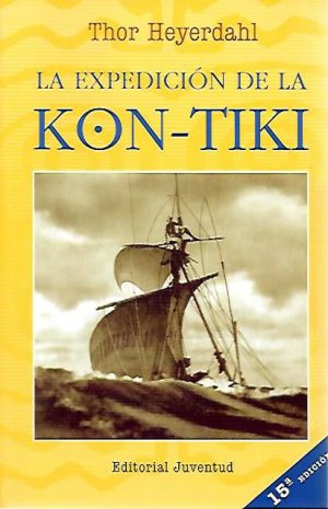 LA EXPEDICION DE LA KON-TIKI