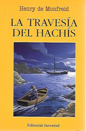 LA TRAVESIA DEL HACHIS