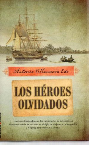 LOS HEROES OLVIDADOS