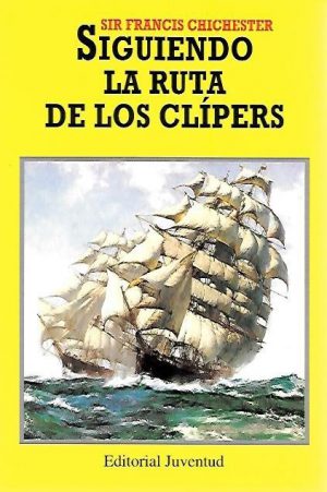 SIGUIENDO LA RUTA DE CLIPERS