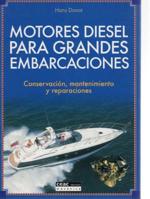 MOTORES DIESEL PARA GRANDES EMBARCACIONES