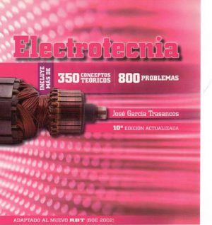 ELECTROTECNIA. 350 CONCEPTOS TEORICOS