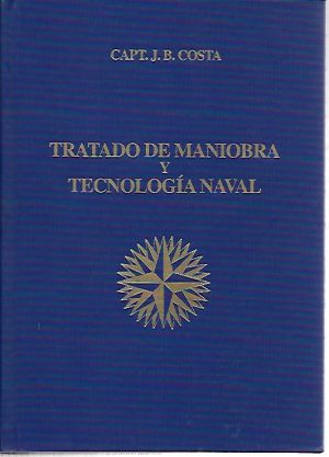 TRATADO DE MANIOBRA Y TECNOLOGIA NAVAL