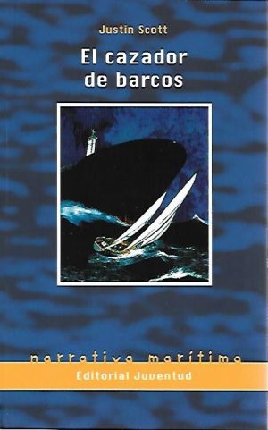 EL CAZADOR DE BARCOS