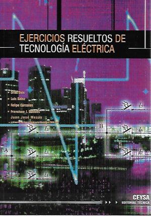 EJERCICIOS RESUELTOS DE TECNOLOGIA ELECTRICA
