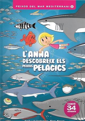 L´ANNA DESCOBREIX ELS PEIXOS PELAGICS