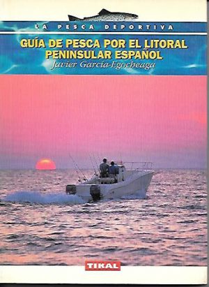 GUIA DE PESCA LITORAL PENINSULAR ESPAÑOL