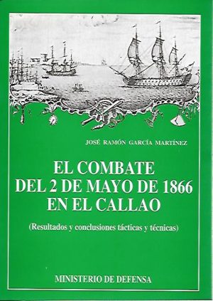 EL COMBATE DEL 2 DE MAYO DE 1866 EN EL CALLAO