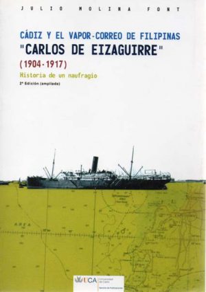 CADIZ Y EL VAPOR-CORREO DE FILIPINAS "CARLOS DE EIZAGUIRRE"