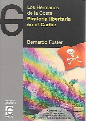 PIRATERIA LIBERTARIA EN EL CARIBE