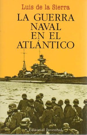 LA GUERRA NAVAL EN EL ATLANTICO