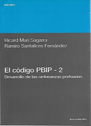 EL CODIGO PBIP-2  DESARROLLO DE LAS ORDENANZAS PORTUARIAS