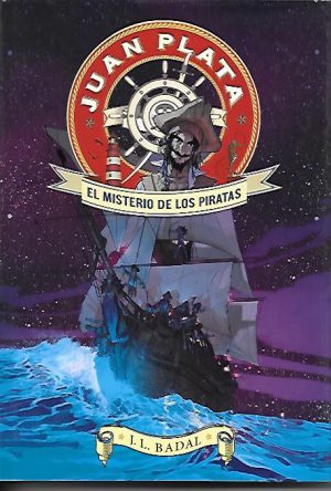 JUAN PLATA EL MISTERIO DE LOS PIRATAS