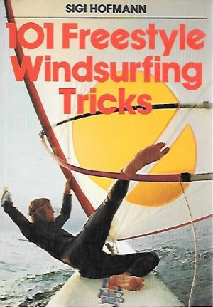 101 FREESTYLE WINDSURF TRICKS