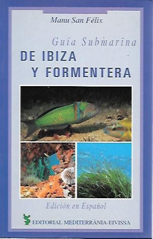 GUIA SUBMARINA IBIZA Y FORMENTERA