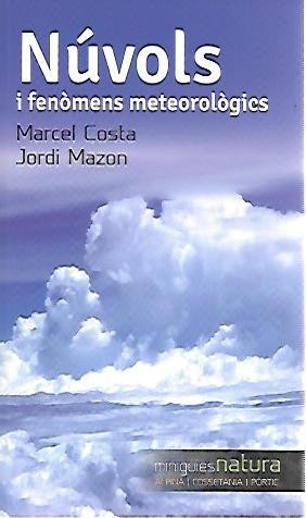 NUVOLS I FENOMENS METEOROLOGICS