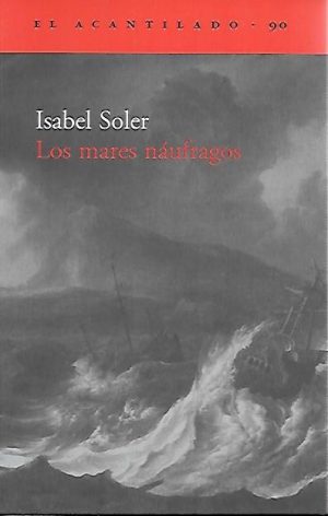 LOS MARES NAÚFRAGOS