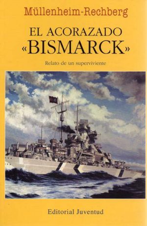 EL ACORAZADO BISMARCK