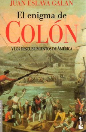 EL ENIGMA DE COLON Y LOS DESCUBRIMIENTOS DE AMERICA