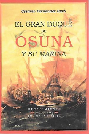 EL GRAN DUQUE DE OSUNA Y SU MARINA