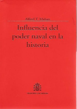 INFLUENCIA DEL PODER NAVAL EN LA HISTORIA