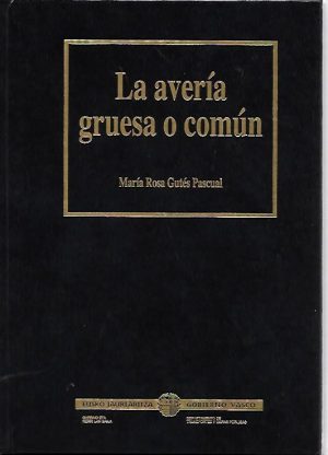 LA AVERIA GRUESA O COMUN