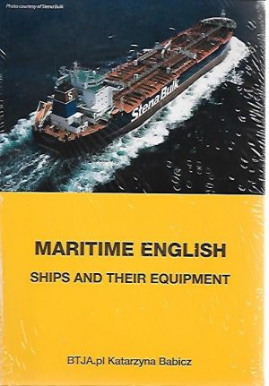 MARITIME ENGLISH SHIPS AND THEIR EQUIPMENT