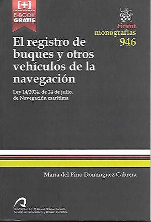 EL REGISTRO DE BUQUES Y OTROS VEHICULOS DE LA NAVEGACION