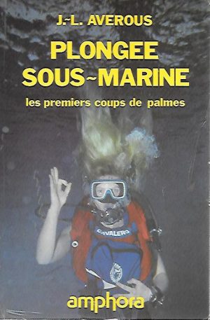 PLONGEE SOUS-MARINE