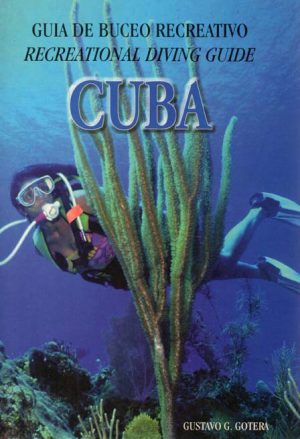 GUIA DE BUCEO RECREATIVO. CUBA