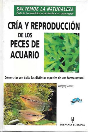 CRIA Y REPRODUCCION  PECES DE ACUARIO