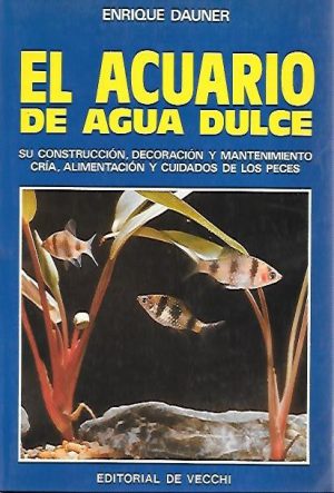 EL ACUARIO DE AGUA DULCE