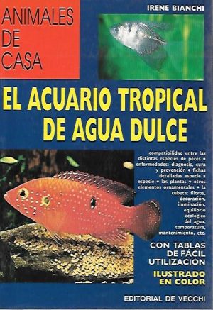 EL ACUARIO TROPICAL AGUA DULCE