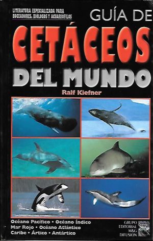 GUIA DE CETACEOS DEL MUNDO