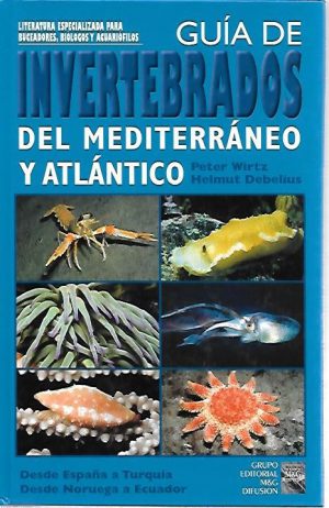 GUIA DE INVERTEBRADOS DEL MEDITERRRANEO Y ATLANTICO