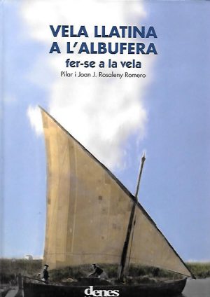 VELA LLATINA A L'ALBUFERA