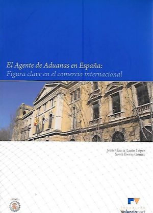 EL AGENTE DE ADUANAS EN ESPAÑA