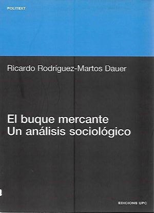 EL BUQUE MERCANTE. UN ANALISIS SOCIOLOGICO