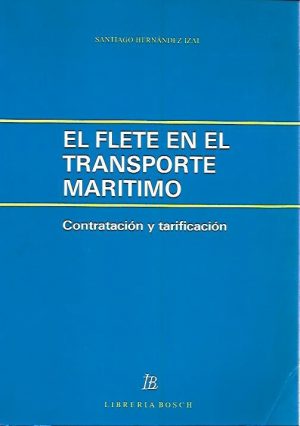 EL FLETE EN EL TRANSPORTE MARITIMO