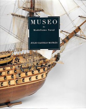 MUSEO DE MODELISMO NAVAL