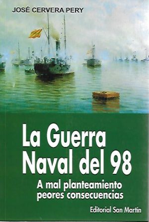 LA GUERRA NAVAL DEL 98