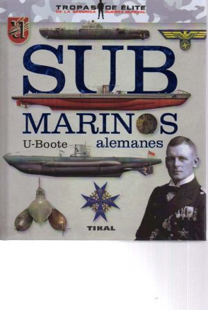 SUBMARINOS ALEMANES U-BOOTE