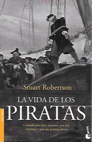 LA VIDA DE LOS PIRATAS BOLSILLO