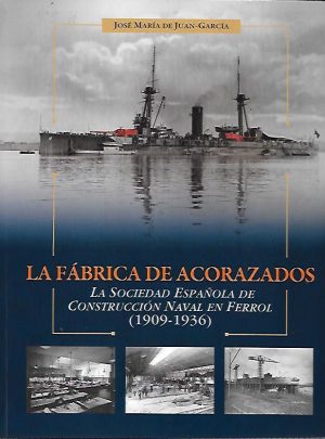 LA FABRICA DE ACORAZADOS