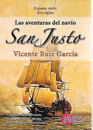 LAS AVENTURAS DEL NAVIO SAN JUSTO