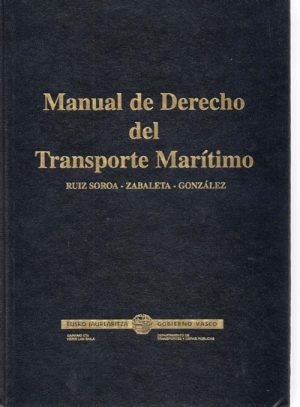 MANUAL DE DERECHO DEL TRANSPORTE MARITIMO