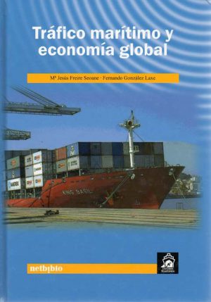 TRAFICO MARITIMO Y ECONOMIA GLOBAL